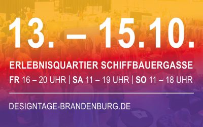 Designtage Brandenburg 13. – 15. Oktober 2017